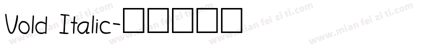 Vold Italic字体转换